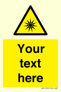 Custom Optical Radiation Sign